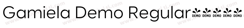 Gamiela Demo Regular字体转换